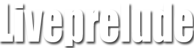 Liveprelude